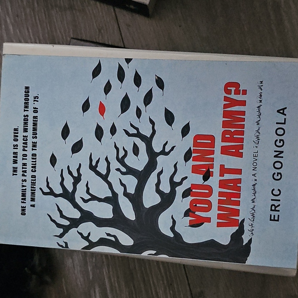 You and What Army? Novel by Eric Gongola
